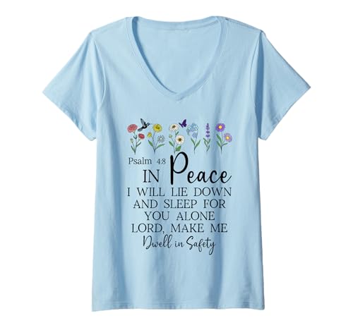 Damen Psalm 4:8 I Will Lie Down and Sleep in Peace God Bible Verse T-Shirt mit V-Ausschnitt Damen Psalm 4:8 I Will Lie Down and Sleep in Peace God Bible Verse T-Shirt mit V-Ausschnitt von God Quotes Psalms 4 8 Bible Verse Christian Shirts