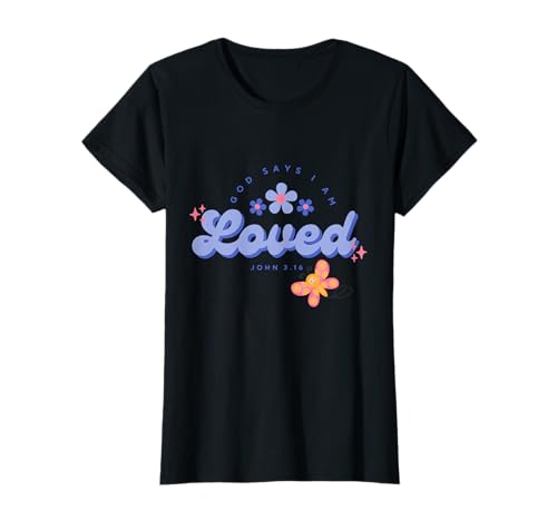 Gott SAGT, ich Bin geliebt, Frauen, Jugendliche und Mädchen T-Shirt Gott SAGT, ich Bin geliebt, Frauen, Jugendliche und Mädchen T-Shirt von God Say's I Am Loved, Child of God