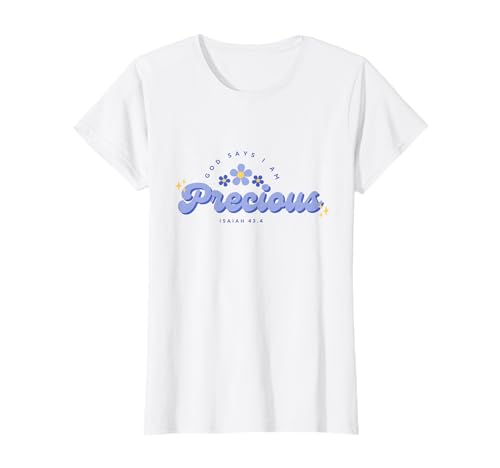 Gott SAGT, ich Bin kostbar, Frauen, Jugendliche und Mädchen T-Shirt Gott SAGT, ich Bin kostbar, Frauen, Jugendliche und Mädchen T-Shirt von God Say's I Am Precious, Christian Faith