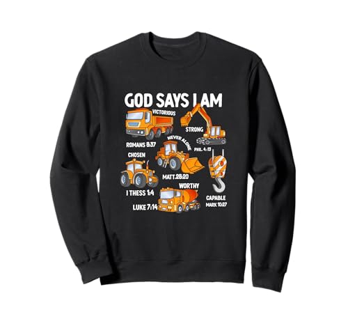 Kids God Says I Am Construction Vehicle Bibelvers Truck Sweatshirt Kids God Says I Am Construction Vehicle Bibelvers Truck Sweatshirt von God Says I Am Construction Vehicle Bible Verse