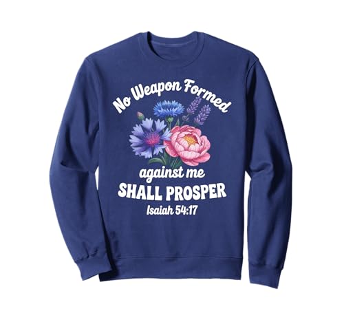 Isaiah 54:17 Vers Frauen Christian Floral Sweatshirt Isaiah 54:17 Vers Frauen Christian Floral Sweatshirt von God's Protection Scripture Quote