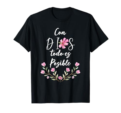 Con Dios Todo es Posible Shirt Christian Spanisch für Damen T-Shirt von God & Bible Transform T shirt