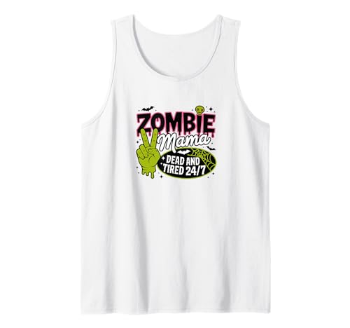 Zombie Mama Tot und müde 24/7 Lustige Halloween-Mama Tank Top Zombie Mama Tot und müde 24/7 Lustige Halloween-Mama Tank Top von Godbee Designs