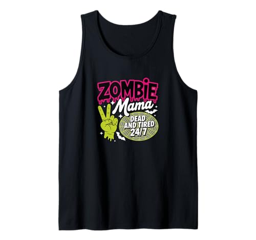 Zombie Mama Tot und müde 24/7 Lustige Halloween-Mama Tank Top Zombie Mama Tot und müde 24/7 Lustige Halloween-Mama Tank Top von Godbee Designs