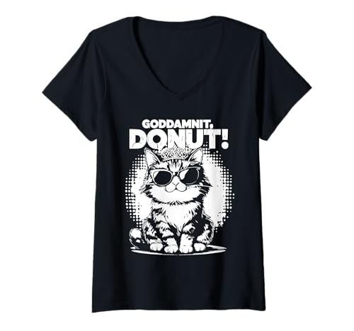 Damen Goddammit Donut Lustige Prinzessin Katze Brille T-Shirt mit V-Ausschnitt von Goddammit Donut Princess Cat gift