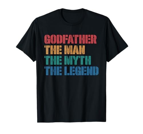 Godfather Man Myth Legend | Patensohn Patentochter | Pate T-Shirt Godfather Man Myth Legend | Patensohn Patentochter | Pate T-Shirt von Godfather Man Myth Legend Godparent Gift