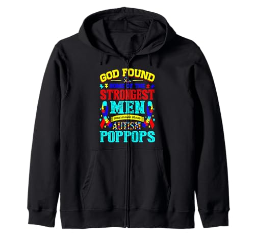 God Found Strongest Men Made Them Autismus Poppops Kapuzenjacke God Found Strongest Men Made Them Autismus Poppops Kapuzenjacke von Goforomema Designs