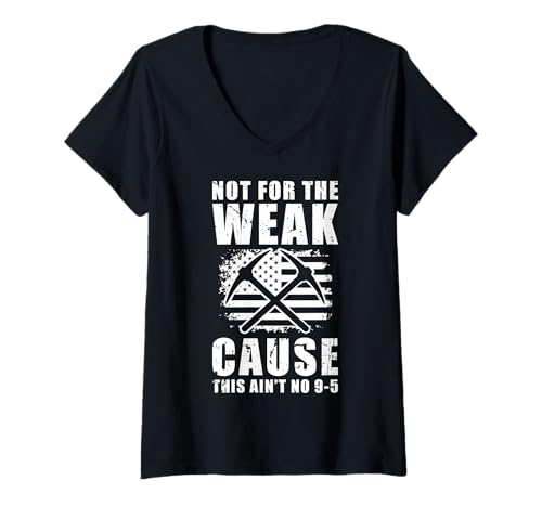 Damen Not For The Weak Cause This Aint No 9-5 Gold Mine Worker T-Shirt mit V-Ausschnitt Damen Not For The Weak Cause This Aint No 9-5 Gold Mine Worker T-Shirt mit V-Ausschnitt von Gold Minen Arbeiter Design Idee