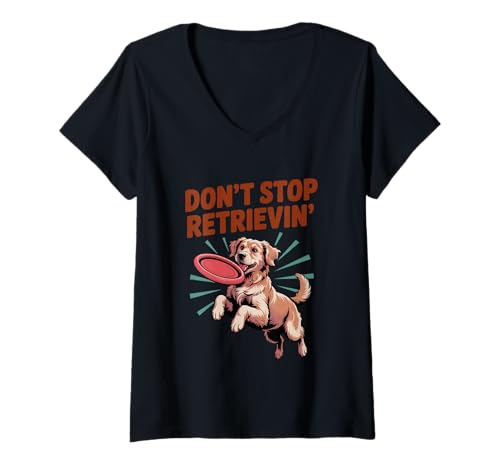 Damen Don't Stop Retrieving Golden Retriever Lustiger Hundeliebhaber Tierarzt T-Shirt mit V-Ausschnitt von Golden Retriever Dog Store