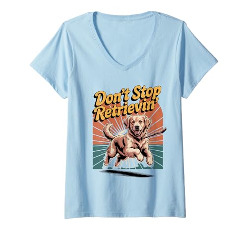 Damen Don't Stop Retrieving Golden Retriever Lustiger Hundeliebhaber Tierarzt T-Shirt mit V-Ausschnitt von Golden Retriever Dog Store