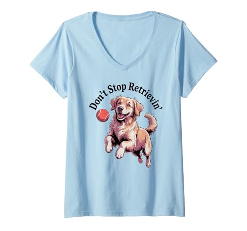 Damen Don't Stop Retrieving Golden Retriever Lustiger Hundeliebhaber Tierarzt T-Shirt mit V-Ausschnitt Damen Don't Stop Retrieving Golden Retriever Lustiger Hundeliebhaber Tierarzt T-Shirt mit V-Ausschnitt von Golden Retriever Dog Store