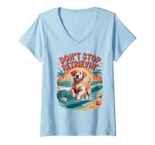 Damen Don't Stop Retrieving Golden Retriever Lustiger Hundeliebhaber Tierarzt T-Shirt mit V-Ausschnitt Damen Don't Stop Retrieving Golden Retriever Lustiger Hundeliebhaber Tierarzt T-Shirt mit V-Ausschnitt von Golden Retriever Dog Store