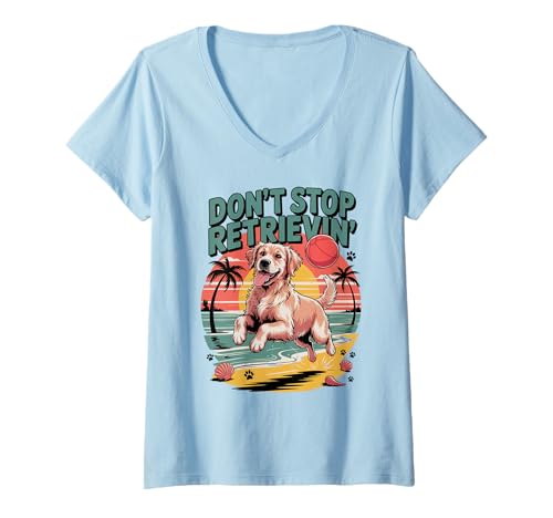 Damen Don't Stop Retrieving Golden Retriever Lustiger Hundeliebhaber Tierarzt T-Shirt mit V-Ausschnitt Damen Don't Stop Retrieving Golden Retriever Lustiger Hundeliebhaber Tierarzt T-Shirt mit V-Ausschnitt von Golden Retriever Dog Store