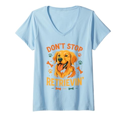 Damen Don't Stop Retrieving Golden Retriever Lustiger Hundeliebhaber Tierarzt T-Shirt mit V-Ausschnitt Damen Don't Stop Retrieving Golden Retriever Lustiger Hundeliebhaber Tierarzt T-Shirt mit V-Ausschnitt von Golden Retriever Dog Store