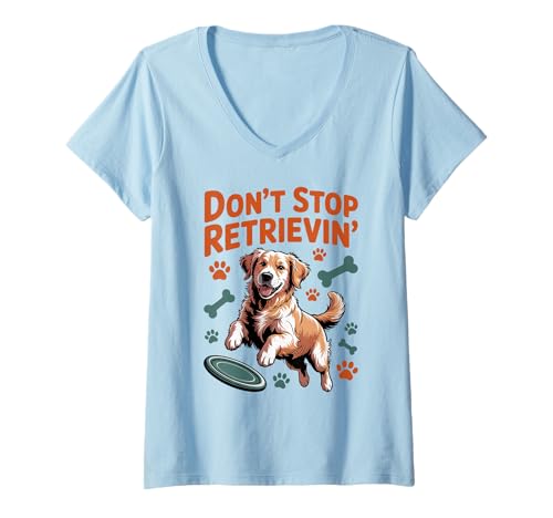 Damen Don't Stop Retrieving Golden Retriever Lustiger Hundeliebhaber Tierarzt T-Shirt mit V-Ausschnitt Damen Don't Stop Retrieving Golden Retriever Lustiger Hundeliebhaber Tierarzt T-Shirt mit V-Ausschnitt von Golden Retriever Dog Store