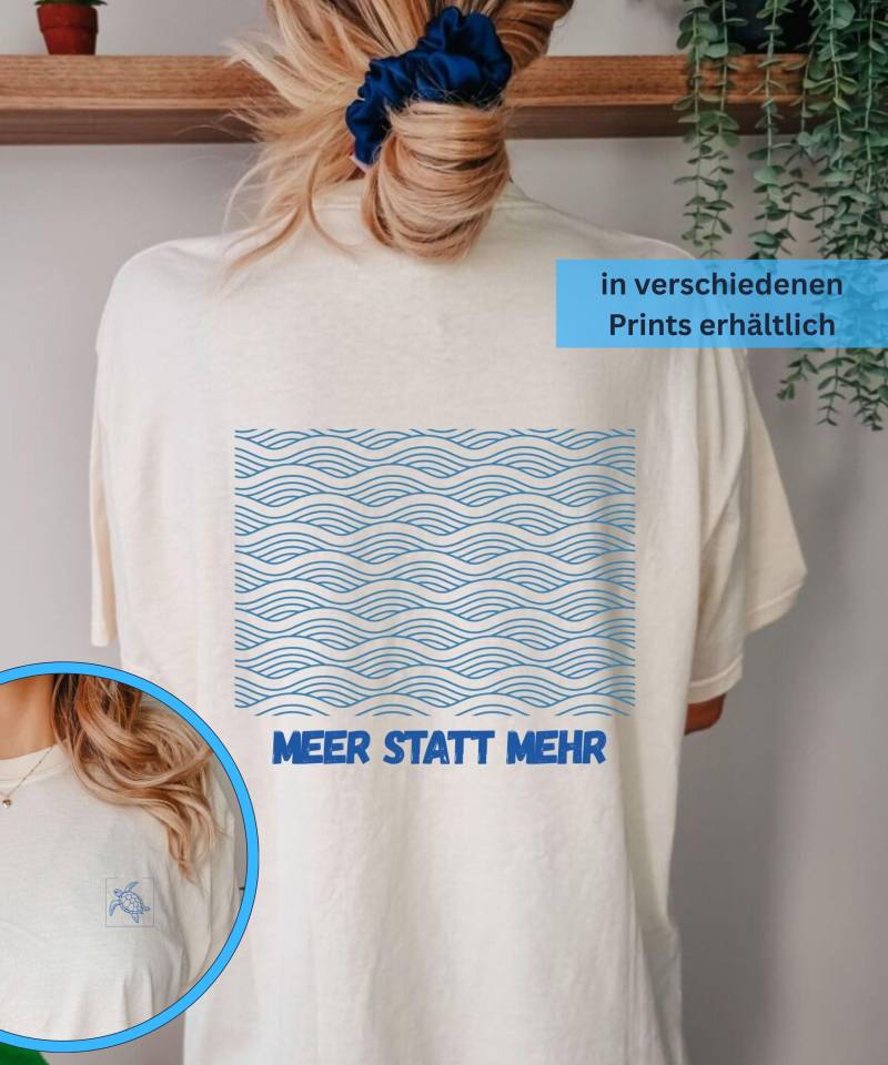 Shirt Meeri Ocean Print I T-Shirt Unisex | Statement Mit Front Und Rücken-Print Streetweari Geschenk Für Freundini Backprint von Goldivibes