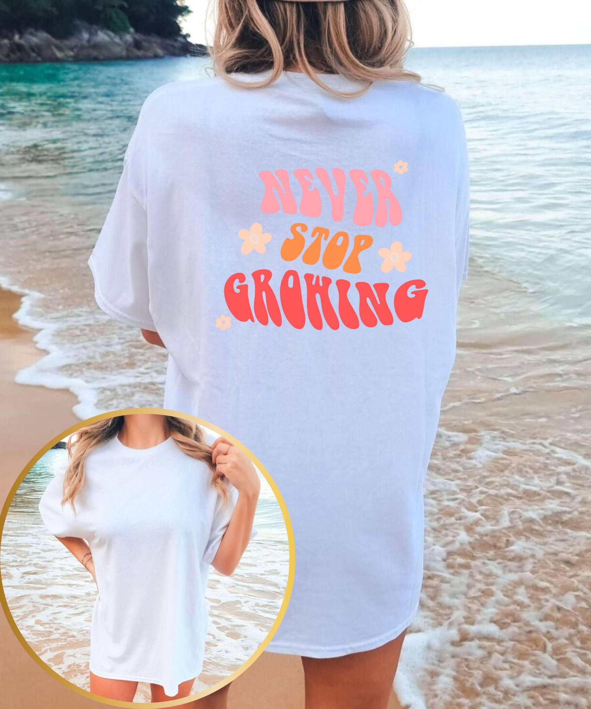 T - Shirt Mit Rückendruck "Never Stop Growing", Wachstum, Motivationsshirt, Geschenk, Statement, Rückenprint, Never Growing von Goldivibes