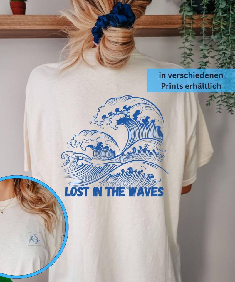 T-Shirt Ocean I Lost in The Waves Shirt Wavesi T-Shirt Unisex | Statement Geschenk Für Freundini Backprint Meeresliebhaber von Goldivibes