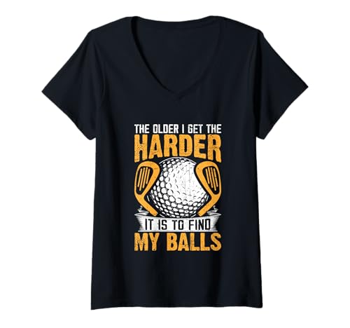 Damen Je älter ich werde, desto schwieriger ist es, Meine Bälle zu Finden T-Shirt mit V-Ausschnitt Damen Je älter ich werde, desto schwieriger ist es, Meine Bälle zu Finden T-Shirt mit V-Ausschnitt von Golf Humor For Aging Enthusiasts