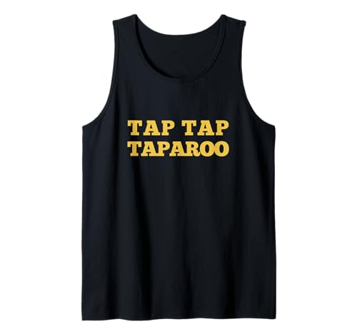 Tap Taparoo motivational Men Women Tank Top von Golf Humor Quote Tappy Taparoo