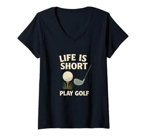 Damen Life is Short Play Golf Lustiger Golfer T-Shirt mit V-Ausschnitt Damen Life is Short Play Golf Lustiger Golfer T-Shirt mit V-Ausschnitt von Golf Humor and Sports Apparel