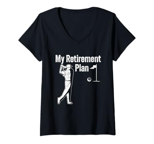 Damen My Retirement Plan Lustiges Golfen T-Shirt mit V-Ausschnitt Damen My Retirement Plan Lustiges Golfen T-Shirt mit V-Ausschnitt von Golf Life Humor Apparel Co.