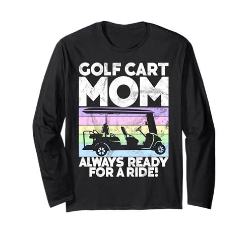 Golf Cart Mama ist immer bereit für eine Fahrt! Golf, Mama. Langarmshirt Golf Cart Mama ist immer bereit für eine Fahrt! Golf, Mama. Langarmshirt von Golf Mom Gifts
