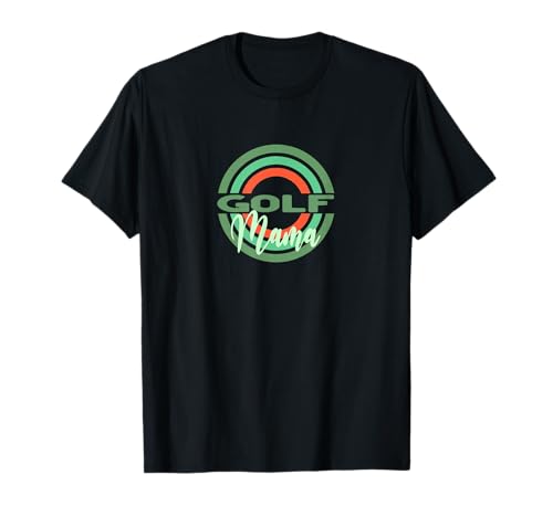 Golf Mama in modernen Kreisen T-Shirt Golf Mama in modernen Kreisen T-Shirt von Golf Mom Merch