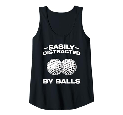 Damen Easily Distracted lustiges Golf Golfen Golfer Tank Top Damen Easily Distracted lustiges Golf Golfen Golfer Tank Top von Golfer Sprüche & lustige Golfspieler Outfits