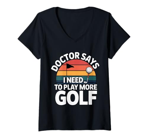 Damen Doctor Says I Need to Play More Golf Therapiesportler - T-Shirt mit V-Ausschnitt Damen Doctor Says I Need to Play More Golf Therapiesportler - T-Shirt mit V-Ausschnitt von Golfsportmittel