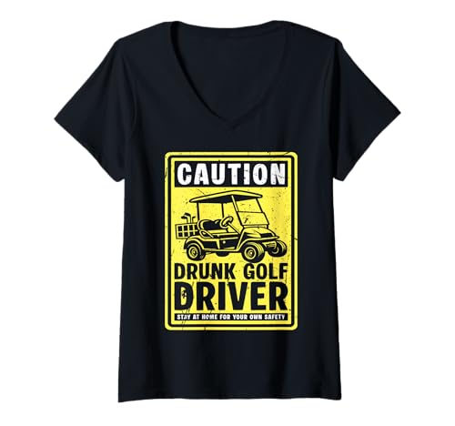 Damen Caution Drunk Golf Driver Golf Cart T-Shirt mit V-Ausschnitt Damen Caution Drunk Golf Driver Golf Cart T-Shirt mit V-Ausschnitt von Golfwagen Design Idee Golfer