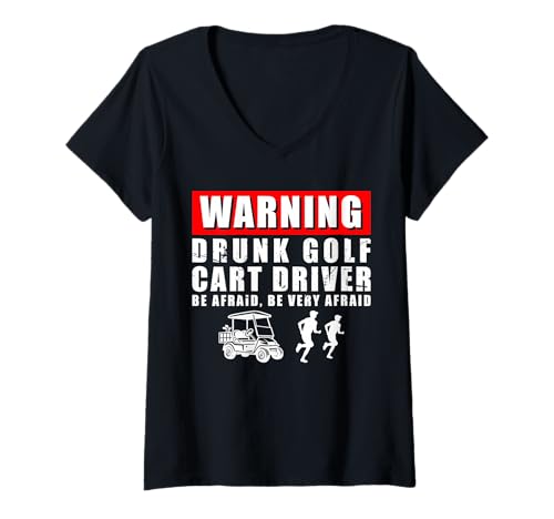 Damen Warning Drunk Golf Cart Driver T-Shirt mit V-Ausschnitt Damen Warning Drunk Golf Cart Driver T-Shirt mit V-Ausschnitt von Golfwagen Design Idee Golfer