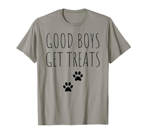 Good Boys Get Treats Dog Owner T-Shirt Good Boys Get Treats Dog Owner T-Shirt von Good Boys Dog Wear
