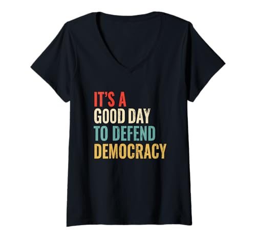Damen Es ist EIN guter Tag, um die Demokratie zu verteidigen | Widerstehen Sie dem Faschismus T-Shirt mit V-Ausschnitt Damen Es ist EIN guter Tag, um die Demokratie zu verteidigen | Widerstehen Sie dem Faschismus T-Shirt mit V-Ausschnitt von Good Day To Defend Democracy by Good World Tees