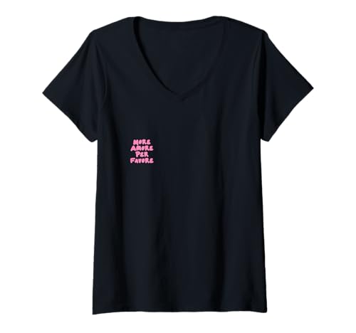 Damen Mehr Amore Pro Favore T-Shirt mit V-Ausschnitt Damen Mehr Amore Pro Favore T-Shirt mit V-Ausschnitt von Good Things Take Time