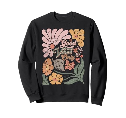 Boho Retro Lustiges Zitat Good Vibes Only Men Women Sweatshirt von Good Vibes Only Saying