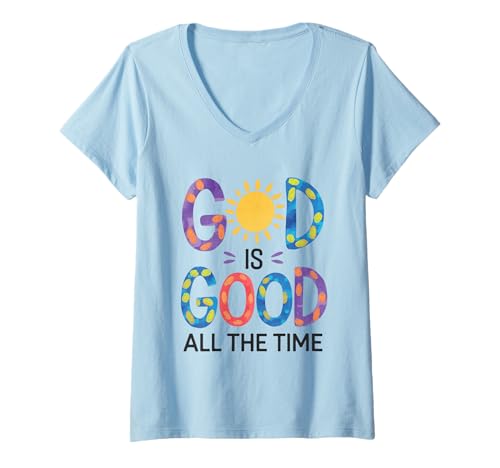 Damen God is Good All The Time Christlicher Bibelvers Jesus Faith T-Shirt mit V-Ausschnitt Damen God is Good All The Time Christlicher Bibelvers Jesus Faith T-Shirt mit V-Ausschnitt von Good is Good Faith and Co