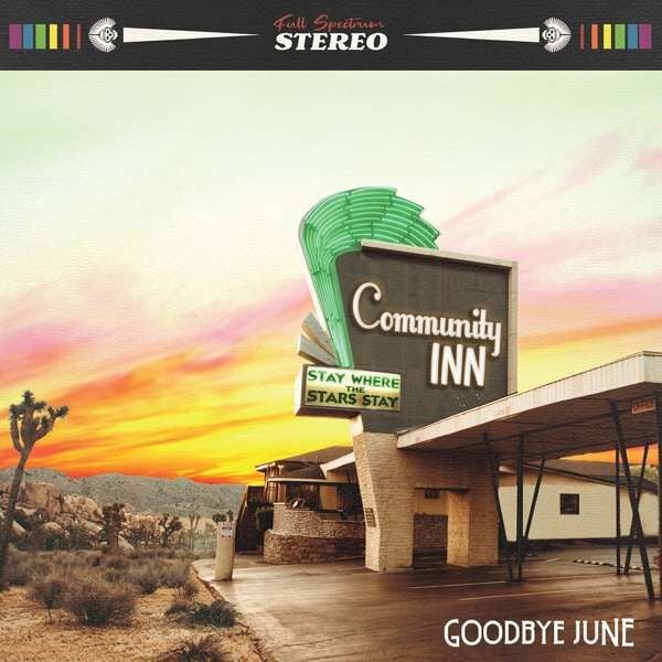 Goodbye June Community Inn CD multicolor von Goodbye June