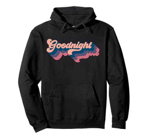 Goodnight Damen Herren Pullover Hoodie Goodnight Damen Herren Pullover Hoodie von Goodnight Design