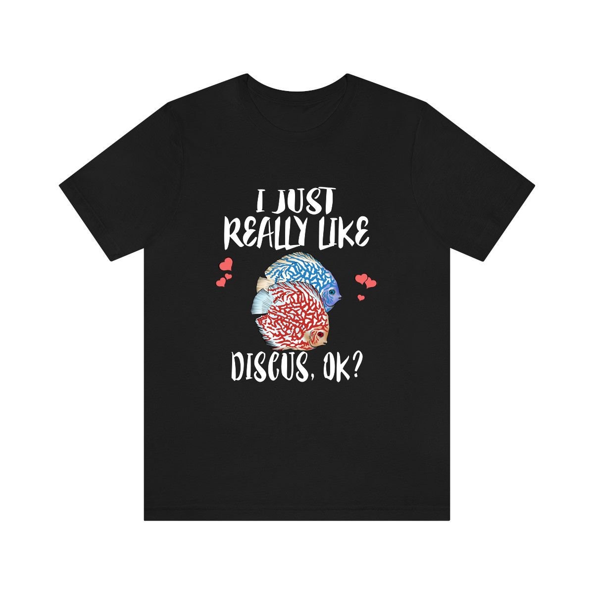 I Just Like Discus Ok Fish Shirt, Lover Geschenk, Boy Girl Shirt von Goodszy