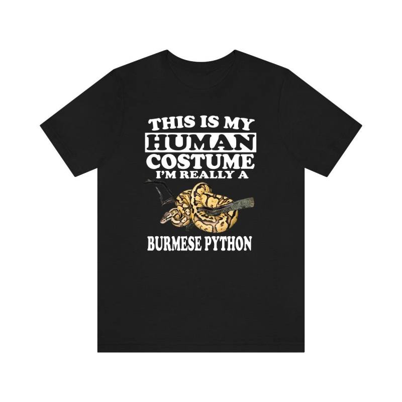 This Is My Human Costume I'm Really A Burmese Python Shirt, Lover Schlangen Liebhaber Geschenk, Tier Geschenk von GOODDSZEEI