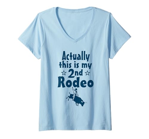 Damen Actually, This is My 2nd Rodeo T-Shirt mit V-Ausschnitt von Goodtogotees