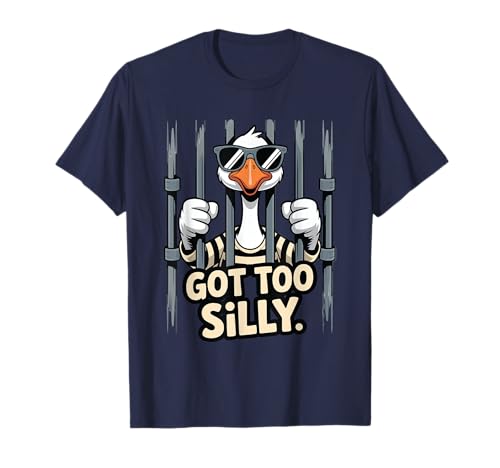 Got Too Silly Funny Goose Meme Humor Witz Männer Frauen T-Shirt Got Too Silly Funny Goose Meme Humor Witz Männer Frauen T-Shirt von Goose Meme Club