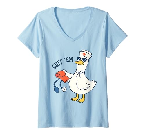 Damen Cuff 'Em Goose Nurse Er Humor Doctor Hospital Staff Employee T-Shirt mit V-Ausschnitt Damen Cuff 'Em Goose Nurse Er Humor Doctor Hospital Staff Employee T-Shirt mit V-Ausschnitt von Goose Nurse Er Nurse, Rn Nurse Cuff Em Funny Nurse