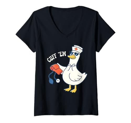 Damen Cuff 'Em Goose Nurse Er Humor Doctor Hospital Staff Employee T-Shirt mit V-Ausschnitt Damen Cuff 'Em Goose Nurse Er Humor Doctor Hospital Staff Employee T-Shirt mit V-Ausschnitt von Goose Nurse Er Nurse, Rn Nurse Cuff Em Funny Nurse