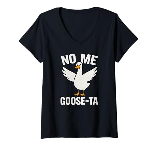 Damen No Me Goose-TA Lustiges Gans Wortspiel Spanischer alberner Vogel Witz T-Shirt mit V-Ausschnitt Damen No Me Goose-TA Lustiges Gans Wortspiel Spanischer alberner Vogel Witz T-Shirt mit V-Ausschnitt von Goose Pun Collective
