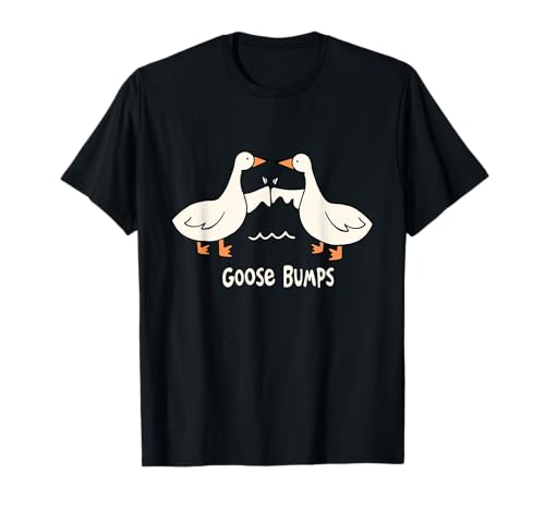 Goose Bumps Best Friend Pun Goosebumps BFF Herren & Damen T-Shirt Goose Bumps Best Friend Pun Goosebumps BFF Herren & Damen T-Shirt von Goosebumps Adult & Kids Goose Lover Graphics