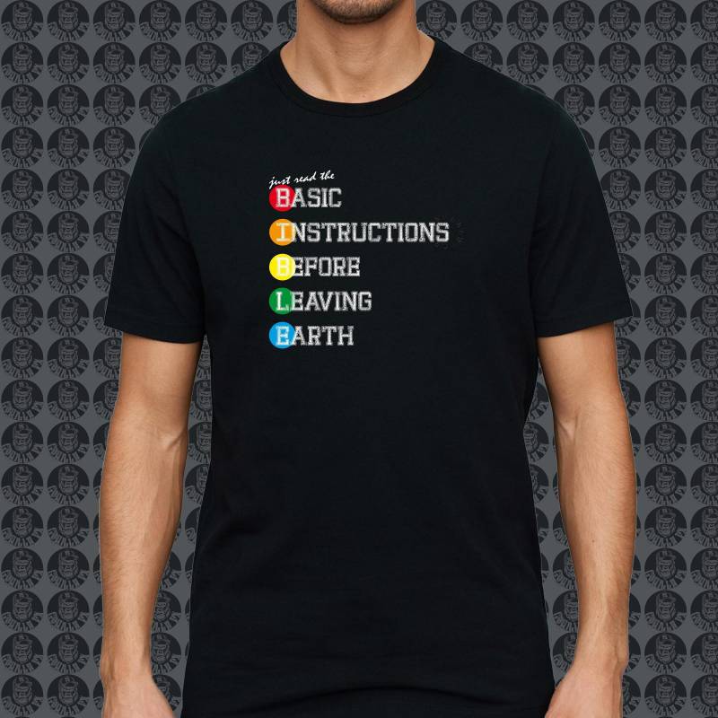 B.i.b.l.e. - Bibel Basic Instructions Before Leaving Earth Christian T-Shirt von GorillaFX