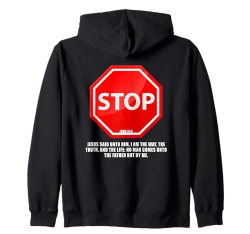 Stop – No Man Comes to The Father John 14:6 Warning Sign Kapuzenjacke Stop – No Man Comes to The Father John 14:6 Warning Sign Kapuzenjacke von Gospel of Salvation Christian Faith Evangelism