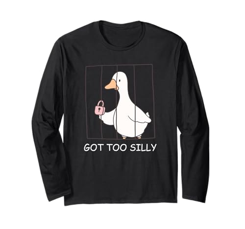 Got Too Silly Funny Goose Pun Humor Men Women Langarmshirt Got Too Silly Funny Goose Pun Humor Men Women Langarmshirt von Got Too Silly Funny Goose Meme Apparel